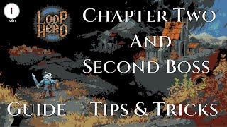 Loop Hero Chapter 2 and Second Boss Guide - Gameplay Tips