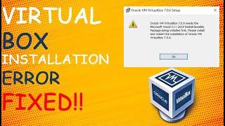 Oracle VM Virtualbox Needs The Microsoft Visual C++ 2019 Redistributable Package Being Installed