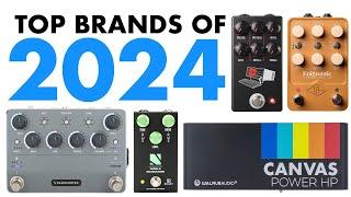 Pedal Brands That Dominated 2024!