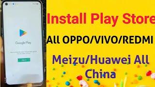 how to install play store oppo A32 PDVM00 & All Oppo china