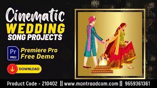 Premiere Pro Cinematic Wedding Song Project | Mantra Wedding Projects | Mantra Adcom - 210402