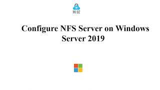 How to Configure NFS Server on Windows Server 2019