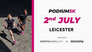 PODIUM 5K LEICESTER BY SPORTSSHOES.COM X SAUCONY