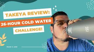 The BEST Water Bottle You Should Own | Takeya Bottle Review | 26-Hour Cold Water Challenge