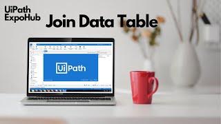 Join Data Tables UiPath | UiPath Join Data Tables | Join Uipath | Uipath Join Table | ExpoHub