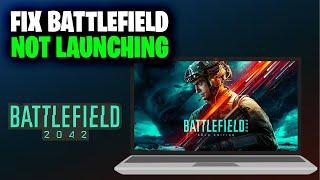 How To Fix Battlefield 2042 Not Launching/Crashing on Startup (Full 2024 Guide)