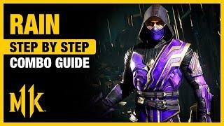 RAIN Combo Guide - Step By Step + Tips & Tricks