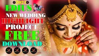 edius cinematic highlight project free download | Wedding Teaser 2021 Free | edius wedding highlight