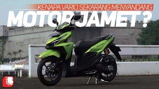 Kenapa Vario Dari Motor Keren Menjadi Motor Jamet ?? | Emang Iya ?? 