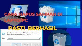 Cara Membersihkan File Sampah di Laptop/PC | Hapus Cache Windows