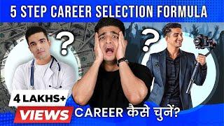 5 Steps To Decide Your Goal in Life | Career Kaise Chune? | Ranveer Allahbadia