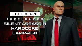 Freelancer Hardcore Campaign with Silent Assassin rating - HITMAN World of Assassination