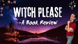 Book Review! - Witch Please by Ann Aguirre