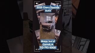 2025 Chevy Equinox Activ Motor Inn of Carroll