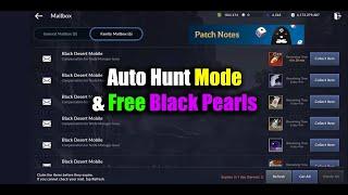 Black Desert Mobile Active Auto Hunt Mode & Free Black Pearls