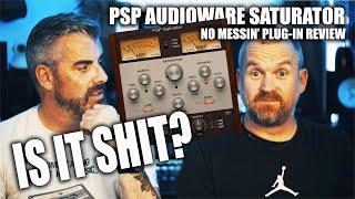 WHO DOESN'T LIKE A BIG KNOB?? -  PSP AUDIOWARE SATURATOR