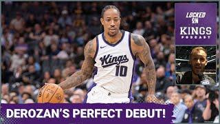 DeMar DeRozan's perfect Sacramento Kings Debut! | Locked On Kings