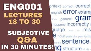 ENG001 Final Term Preparation | ENG001 Notes | Subjective
