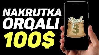 INTERNETDA OSON PUL ISHLASH | NAKRUTKA ORQALI PUL ISHLASH