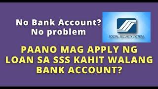 PAANO MAGKAROON NG BANK ACCOUNT PARA SA LOAN SA SSS? | Marjorie Tapang