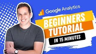 Google Analytics Beginners Tutorial (updated version in description)