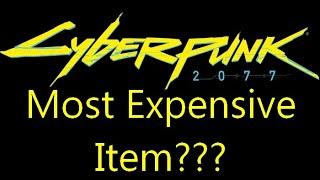 The most expensive item in Cyberpunk 2077?