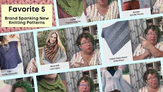 Fave Five Brand New Knitting Patterns