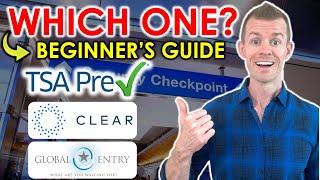 Should YOU Get TSA PreCheck, Global Entry, or CLEAR? (Complete Guide)