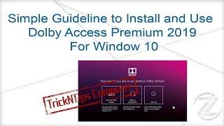 How to Install N Use Dolby Access Premium 2019 For Window 10