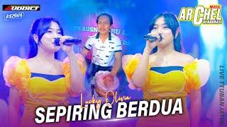 SEPIRING BERDUA Lucky Olivia FT CAK NOPHIE ADELLA ( ARCHEL MUSIC ) Live Tuban