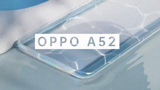 OPPO A52 | Shine Up Your A-Moment