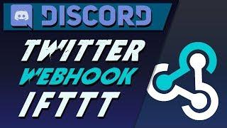 How to setup Discord webhooks for Twitter feed using IFTTT - a "How To Discord" Guide