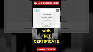 IBM Launched FREE Python Course with FREE Certificate  #shorts #coding