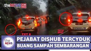 Pejabat Dishub Pakai Mobil Dinas Terekam Buang Sampah Sembarangan