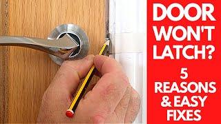 How to Fix a Door That Won't Latch