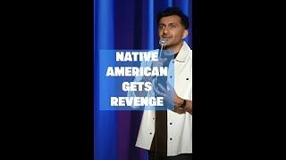 Native American Gets Revenge | Nimesh Patel | Stand Up Comedy