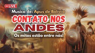 Contato nos Andes. │ Os mitos estão entre nós!