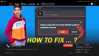 failed to install apk the current android version of the simulator is too low ! twitter in gameloop