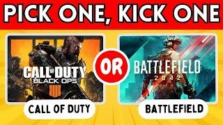 Pick One, Kick One  "Games Edition"