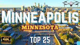 Minneapolis Minnesota Tour - 4K Drone City Travel Guide - TOP 25 Things to Do