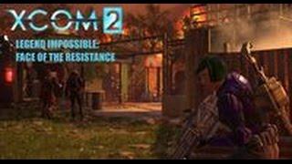 XCOM 2 Legend Impossible: Face Of The Resistance - Story and Strategy Update -Three