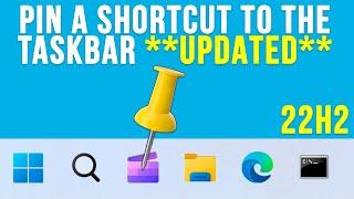 How to Pin Desktop Shortcuts to the Taskbar in Windows 11 - *UPDATED*