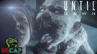 Until Dawn RECAP