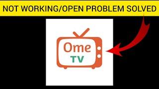 How To Solve OmeTV App Not Working/Not Open Problem|| Rsha26 Solutions