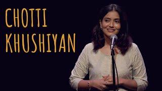 "Chotti Khushiyan" - Sainee Raj | UnErase Poetry