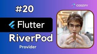 Flutter Riverpod - Provider | State Management using Flutter Riverpod - Codzify