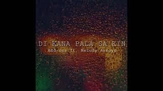 Add-ons | Di kana pala sa'kin ft. Melody Arroyo