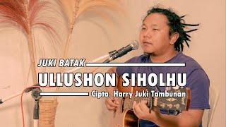 ULLUSHON SIHOLHU - Juki Batak (Official Acoustic Video) 4K ULTRA HD