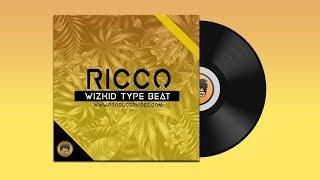 [FREE] Afrobeat x Dancehall Instrumental 2019 - "Ricco" | Free Type Beat | Wizkid Type Beat 2019