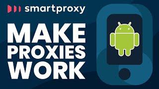 How To Set Up Proxies On Android Devices